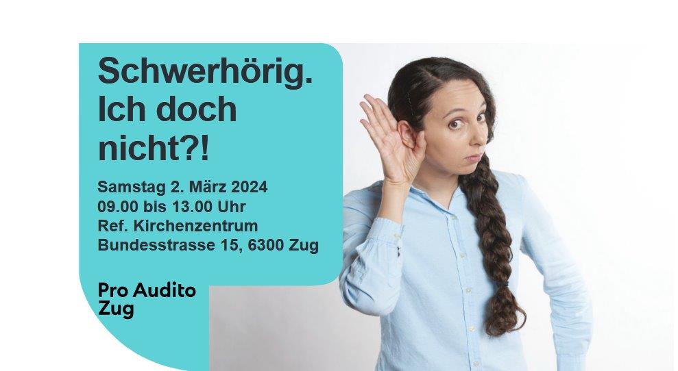 Pro Audito, Neuro-Hörtherapie, Ausstellung, Referate in Zug